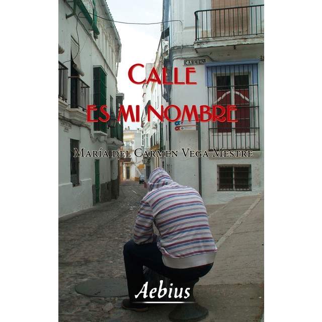 Imagen 0 de Calle es mi nombre (Bolsillo) (Tapa blanda)