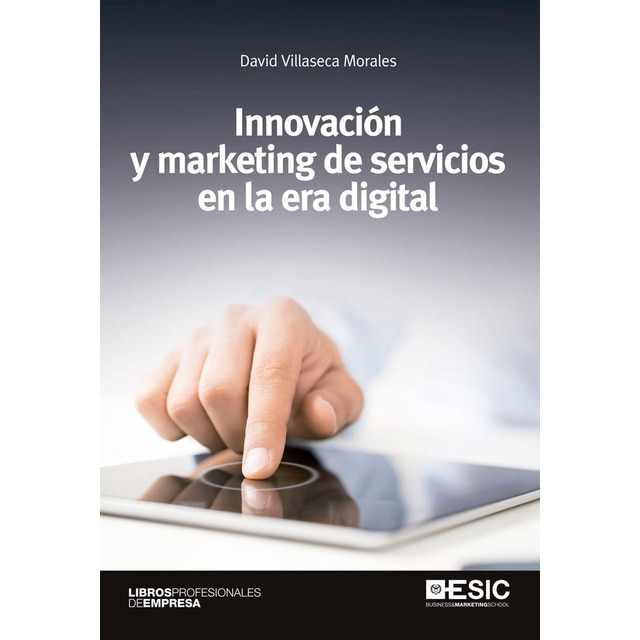 Imagen 0 de Innovación y marketing de servicios en la era digital (Tapa blanda)