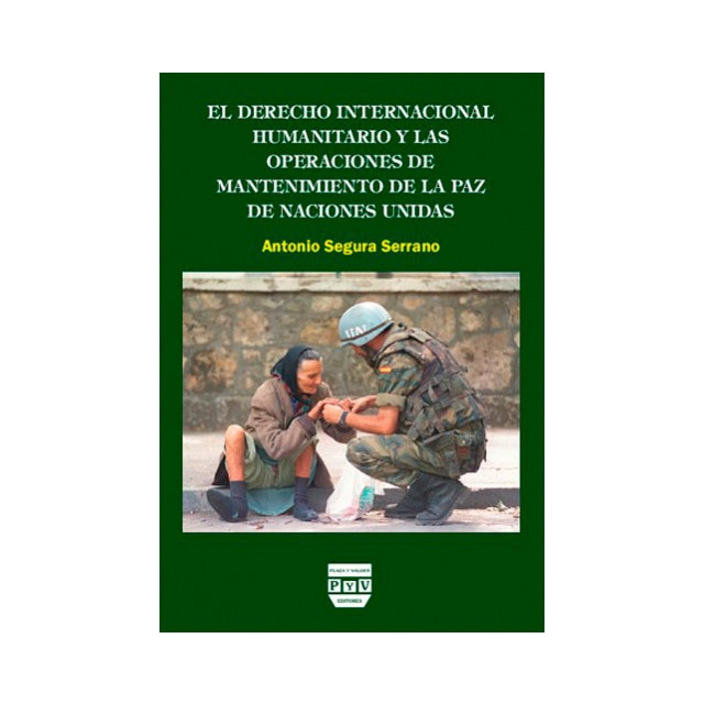 Imagem 0 de DERECHO INTERNACIONAL HUMANITARIO Y LAS OPERACIONES DE MANTENIMIENTO DE LA PAZ DE NACIONES UNIDAS, EL (Capa mole com abas)