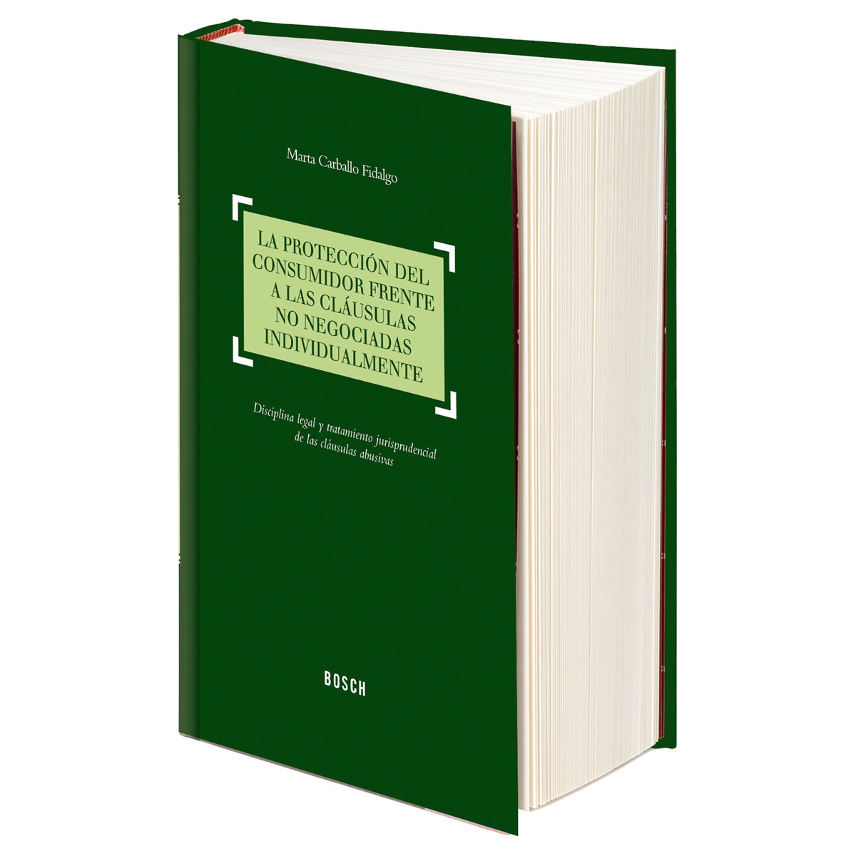 Imagem 0 de La protección del consumidor frente a las cláusulas no negociadas individualmente: disciplina legal y tratamiento jurisprudencial de las  (Capa dura)