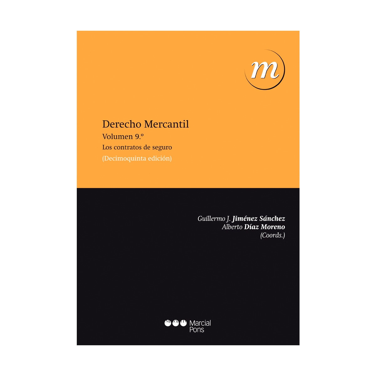 Imagem 0 de Derecho mercantil: Vol. 9: los contratos de seguro(Tapa blanda)