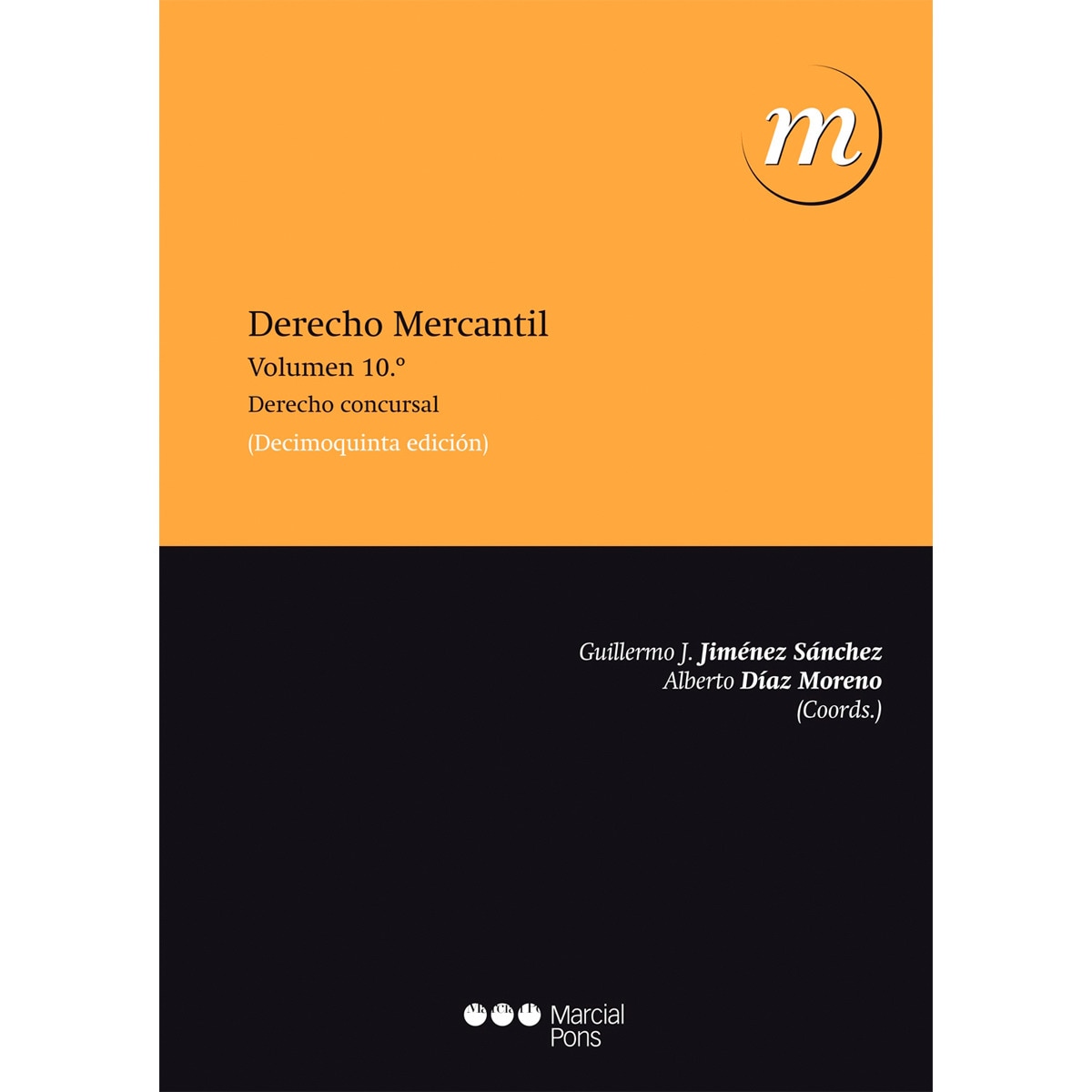 Imagem 0 de Derecho mercantil: Vol. 10: derecho concursal(Tapa blanda)