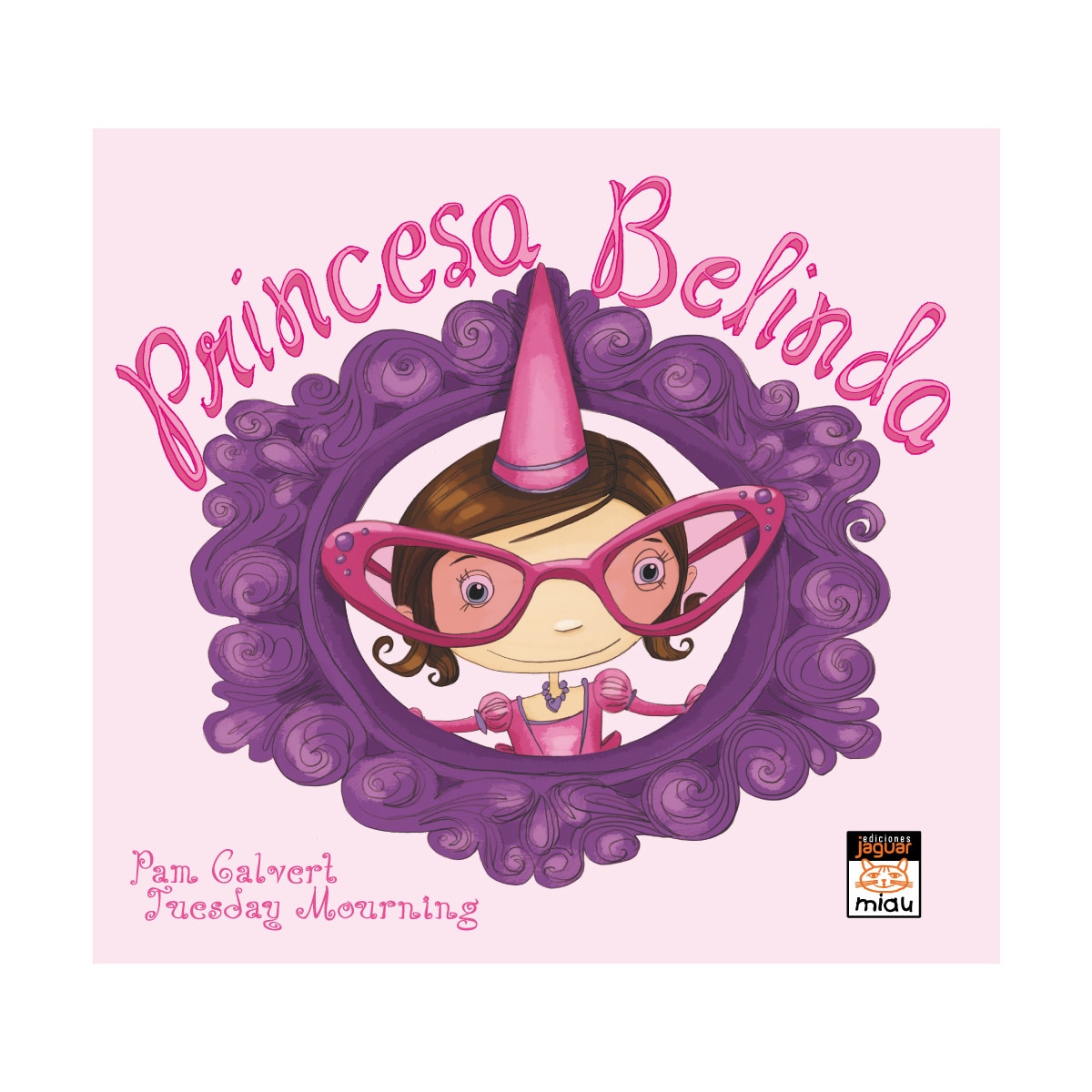 Princesa Belinda (Capa dura) 1