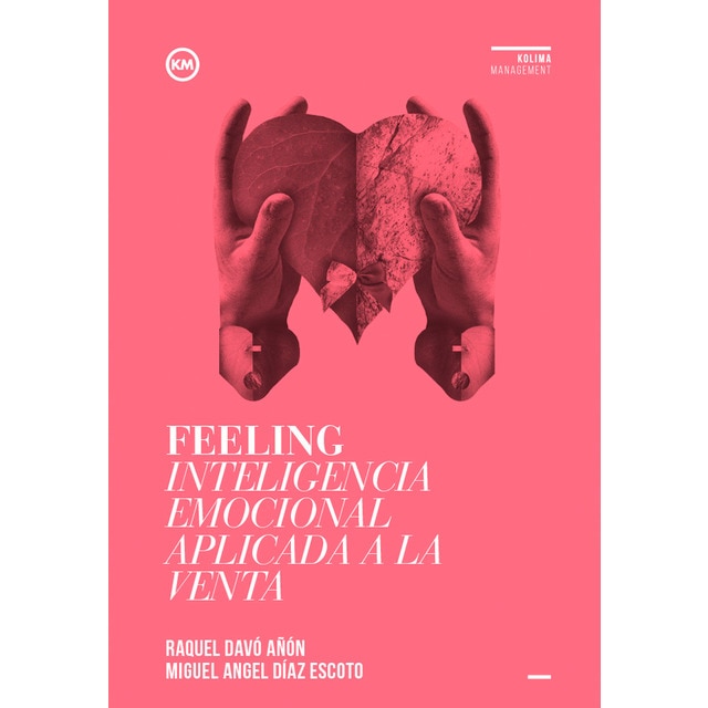 FEELING Inteligencia emocional aplicada a la venta (Capa mole com abas) 1