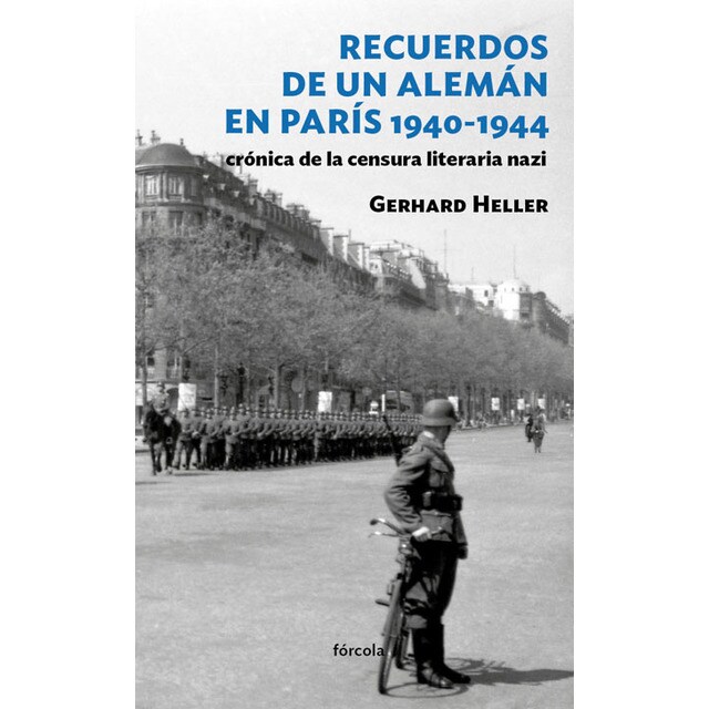 Recuerdos de un alemán en París 1940-1944: Crónica de la censura literaria nazi (Capa mole com abas) 1