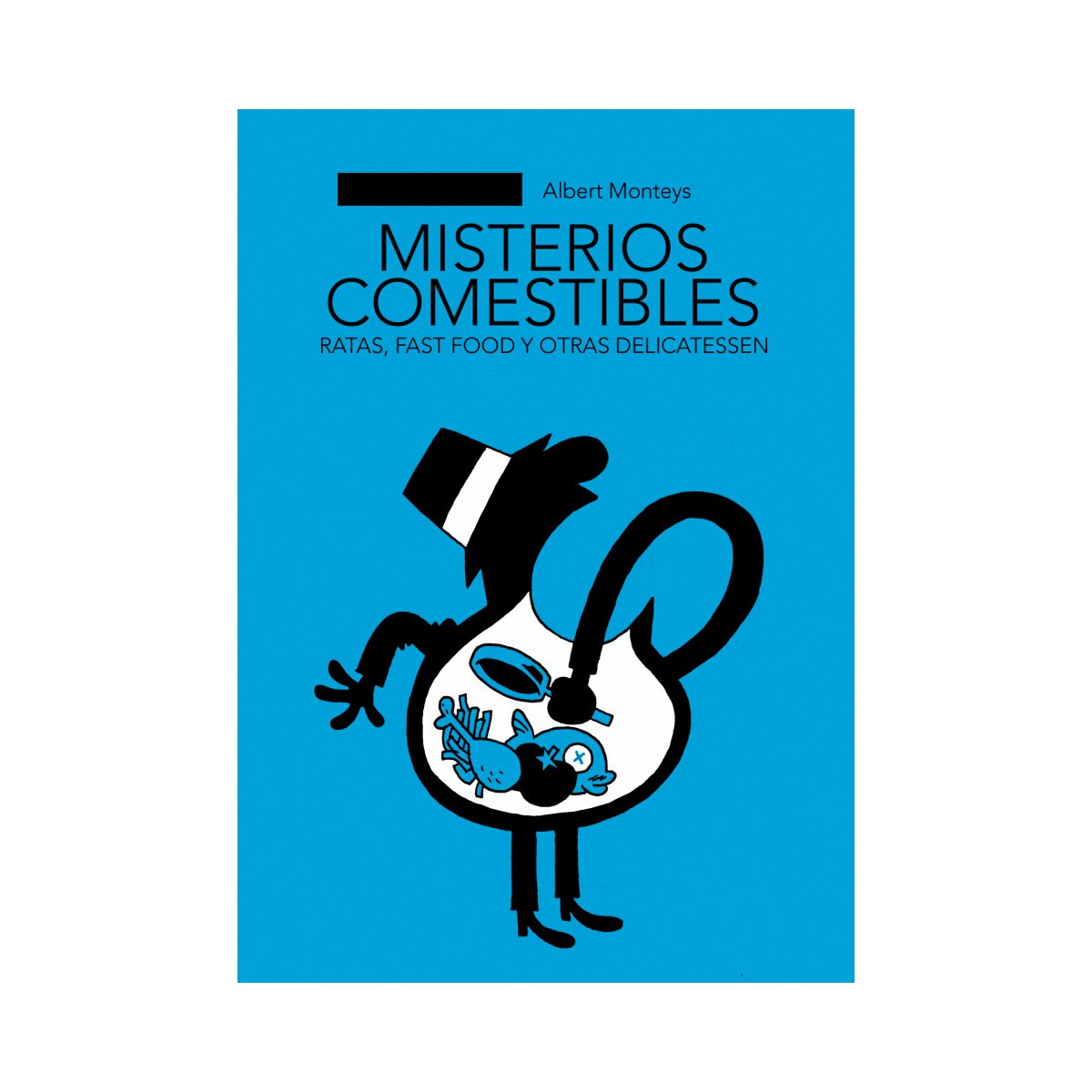 Imagen 1 de Misterios comestibles: Ratas, fast food y otras delicatessen  (Tapa dura)
