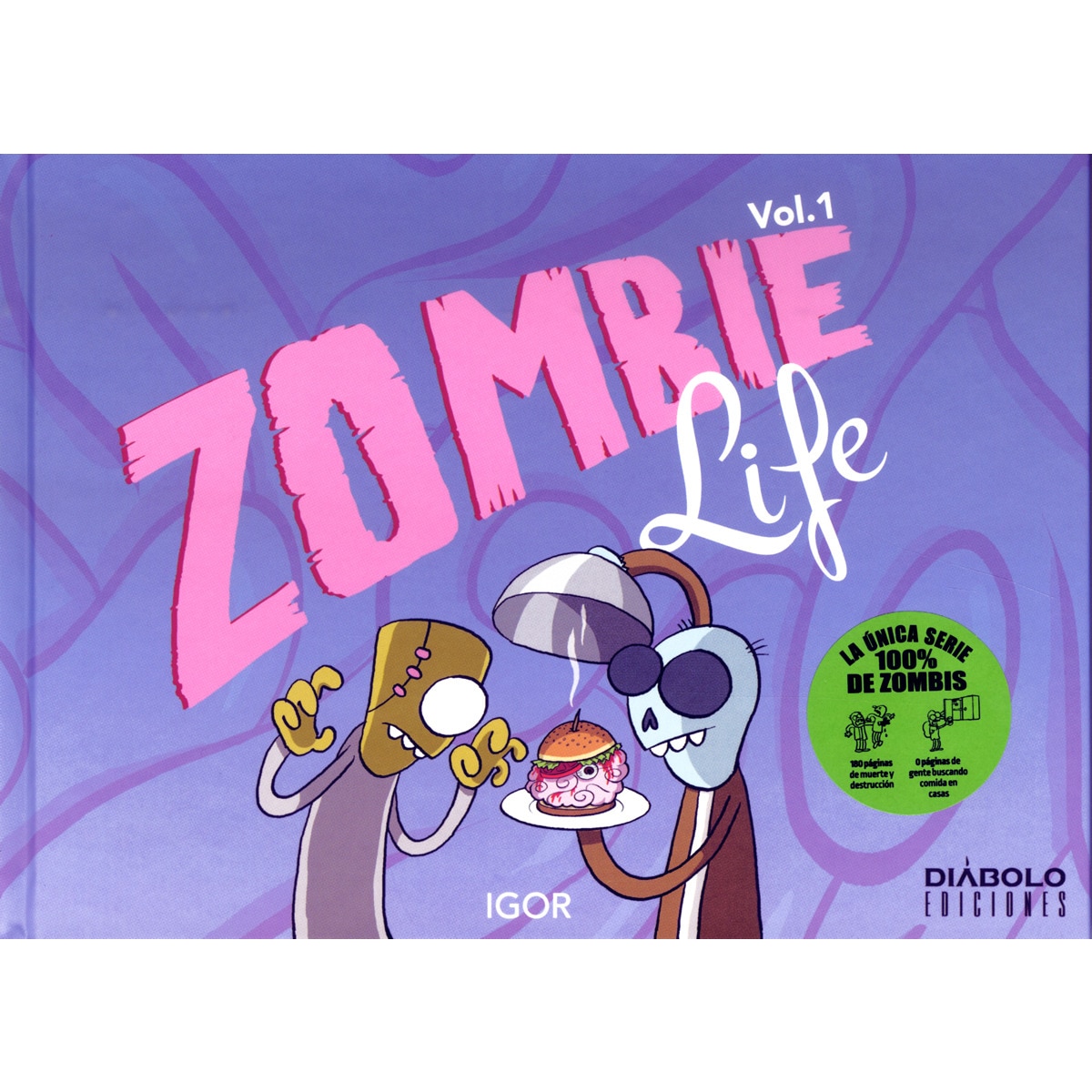 Imagen 0 de Zombie life vol. 1 (Tapa dura)