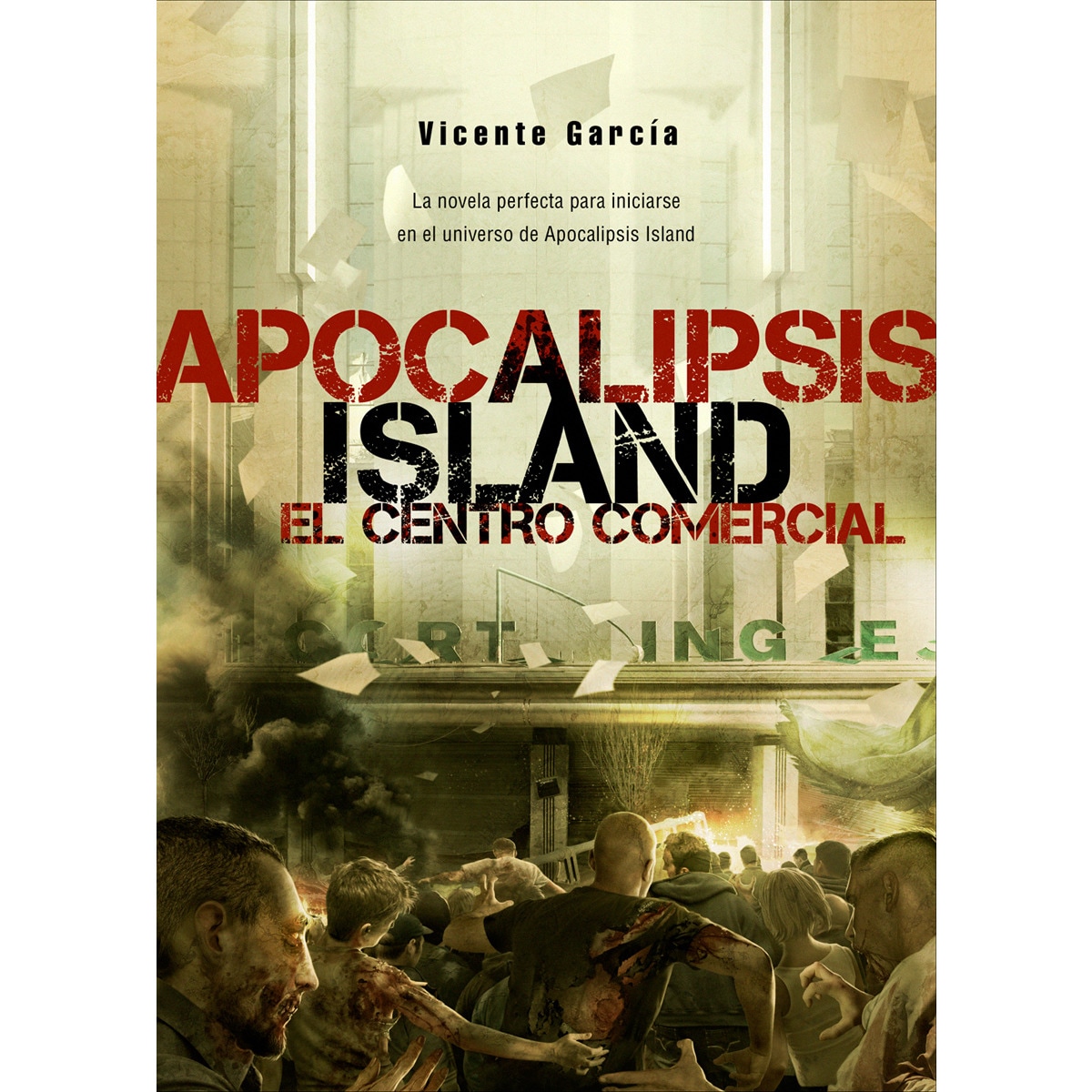 Imagen 0 de Apocalipsis island vi: El centro comercial (Tapa blanda)
