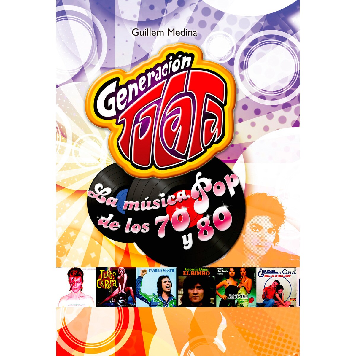 Imagem 0 de Generación Tocata: La Musica Pop De Los 70 Y 80.