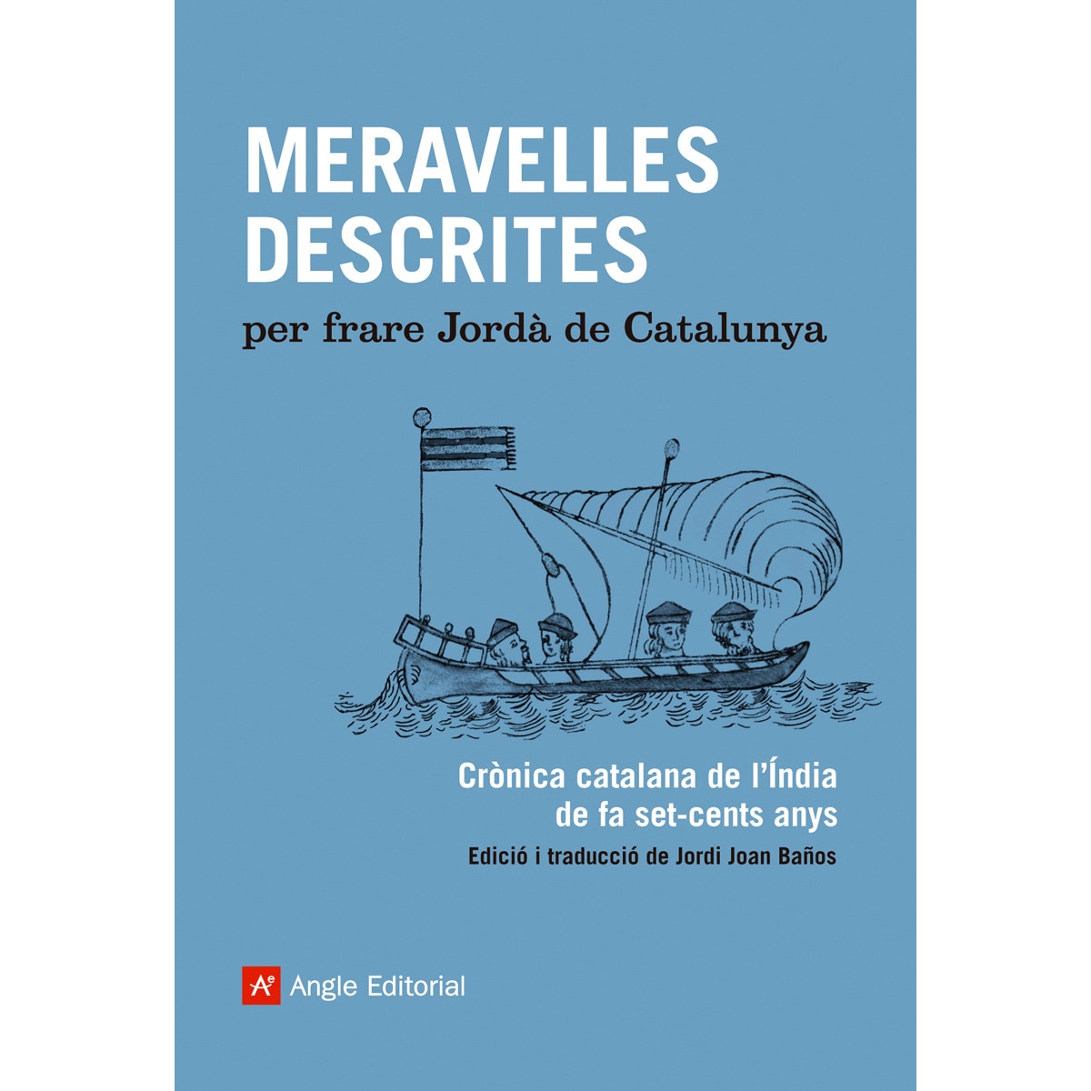 Imagen 0 de Meravelles descrites: Crònica catalana de l'índia de fa set-cents anys (Tapa blanda)