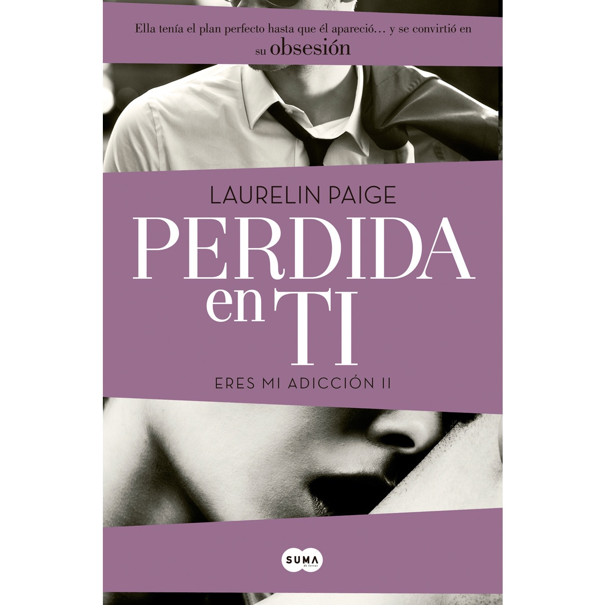 Imagen 0 de Perdida en ti (Eres mi adicción 2)  (Tapa blanda)