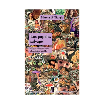 Imagen 0 de Los papeles salvajes: Edición definitiva de la obra reunida (Tapa blanda)