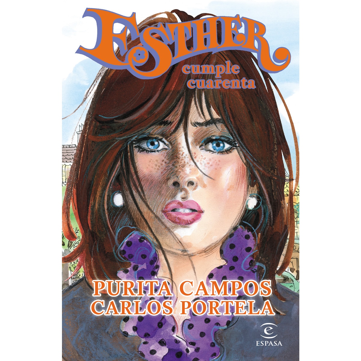 Imagen 0 de Esther cumple cuarenta (Tapa dura)