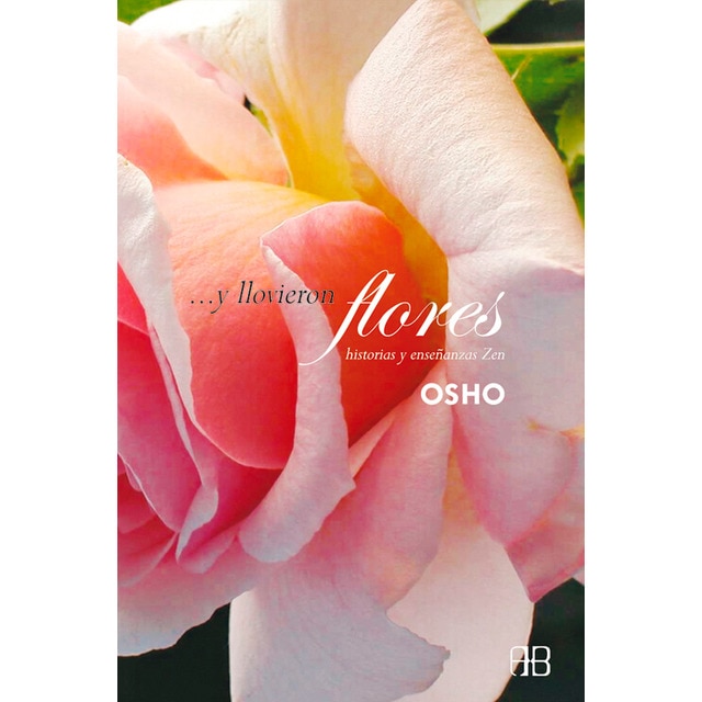Y llovieron flores: Historias y enseñanzas zen(Tapa blanda) 1
