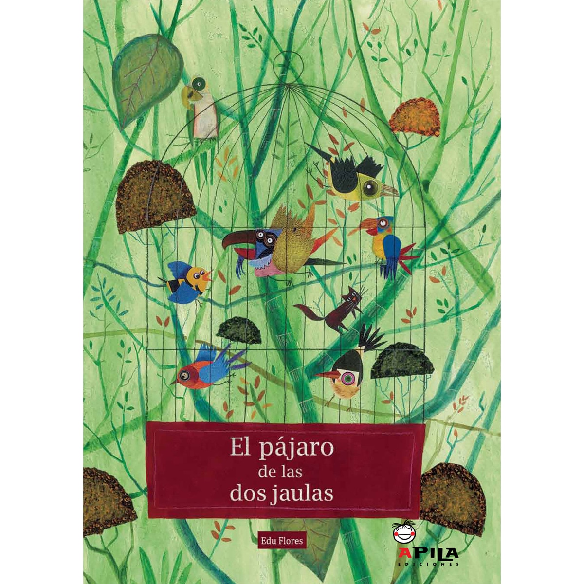 El pájaro de las dos jaulas(Tapa dura) 1