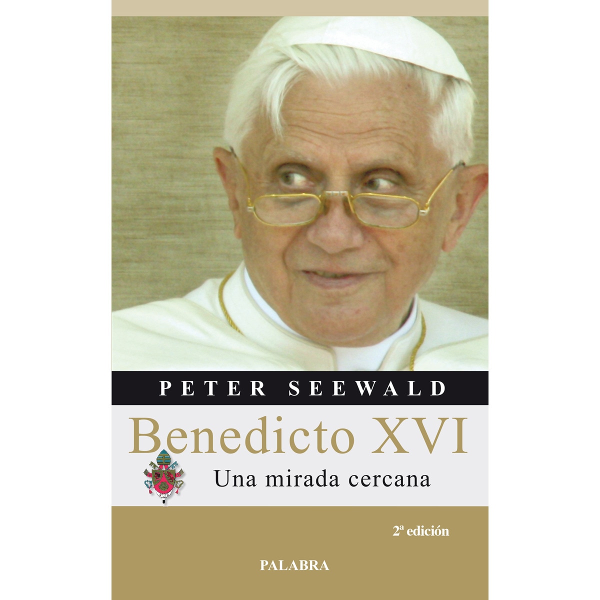 Benedicto XVI: Una mirada cercana (Capa mole com abas) 1