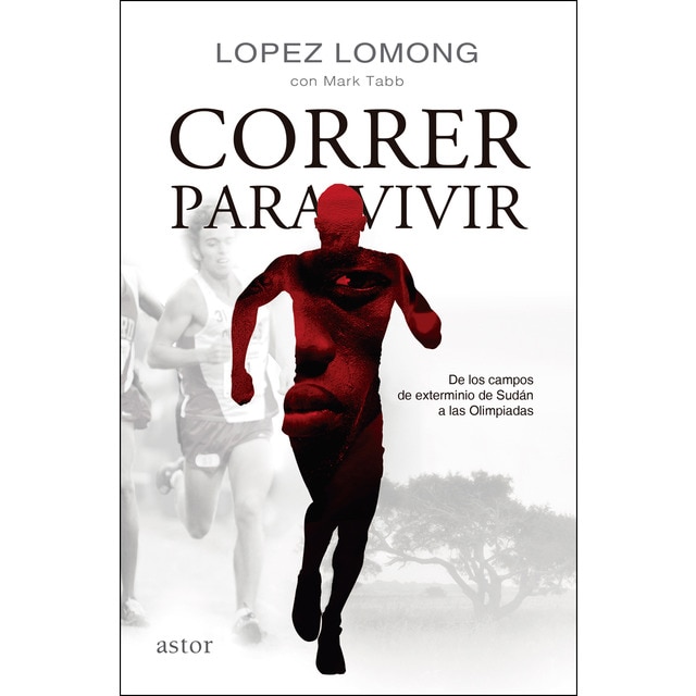 Imagem 0 de Correr para vivir: De los campos de Sudán a las Olimpiadas (Capa mole)