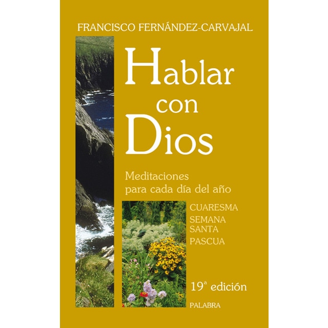 Imagem 0 de Hablar con Dios. Tomo II: Cuaresma, Semana Santa y Pascua (Capa mole)