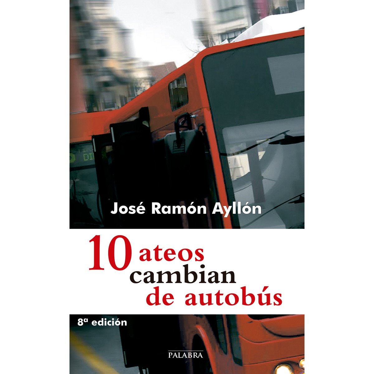 Imagem 0 de 10 Ateos Cambian De Autobus