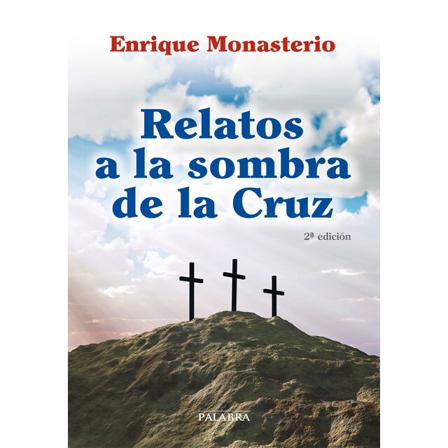 Imagen 0 de Relatos a la sombra de la Cruz  (Tapa blanda)