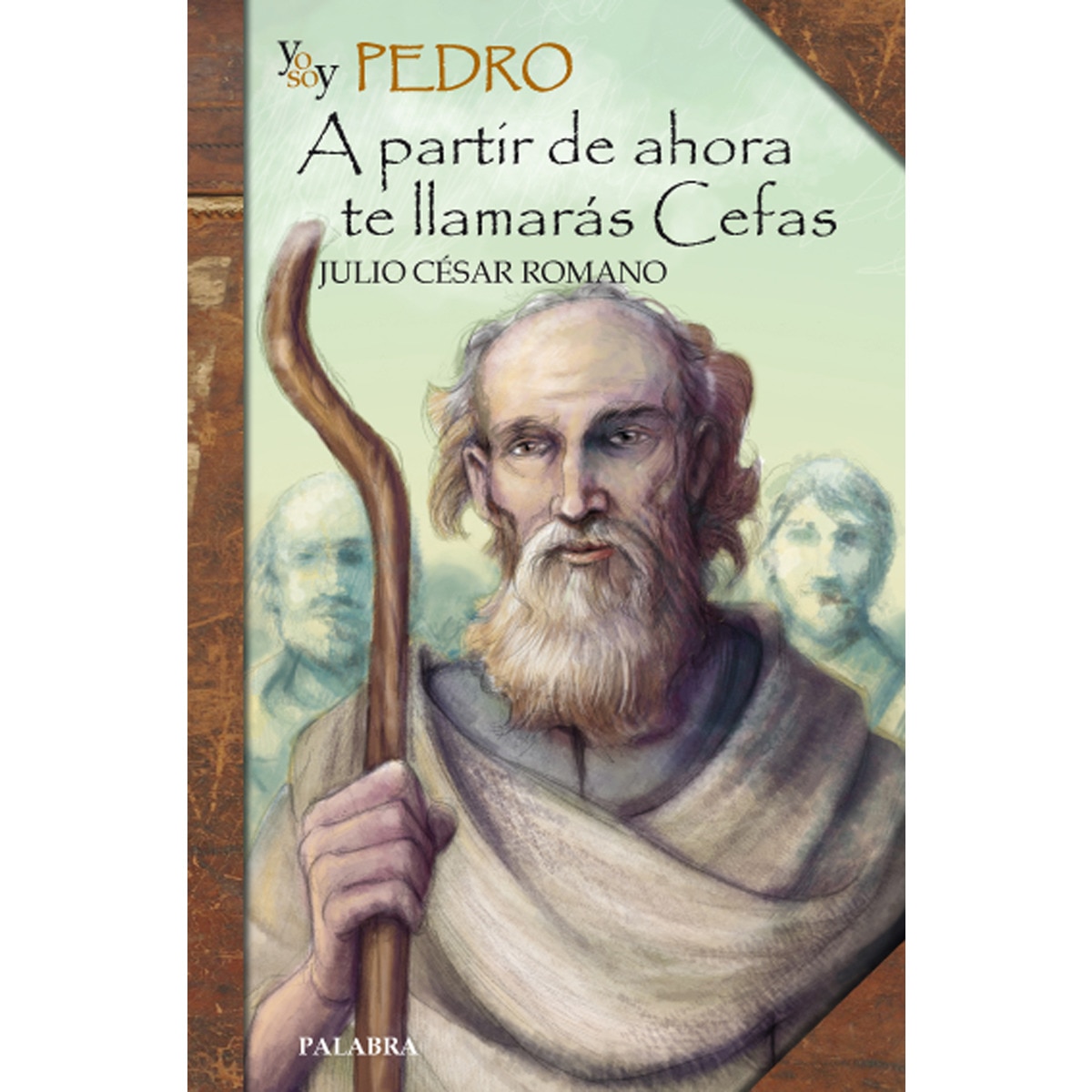 Yo soy Pedro: A partir de ahora te llamarás Cefas (Capa mole) 1