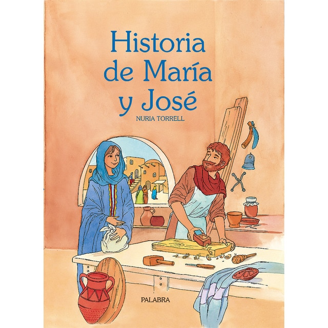 Imagen 0 de Historia de María y José  (Tapa blanda)