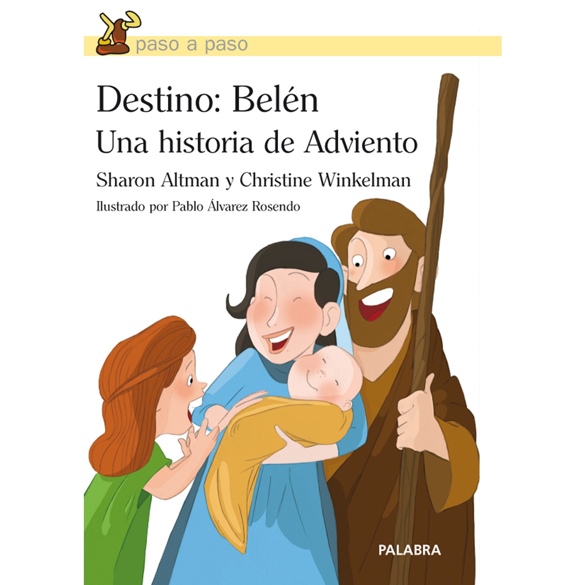 Destino: Belén: Una historia de Adviento (Capa mole) 1