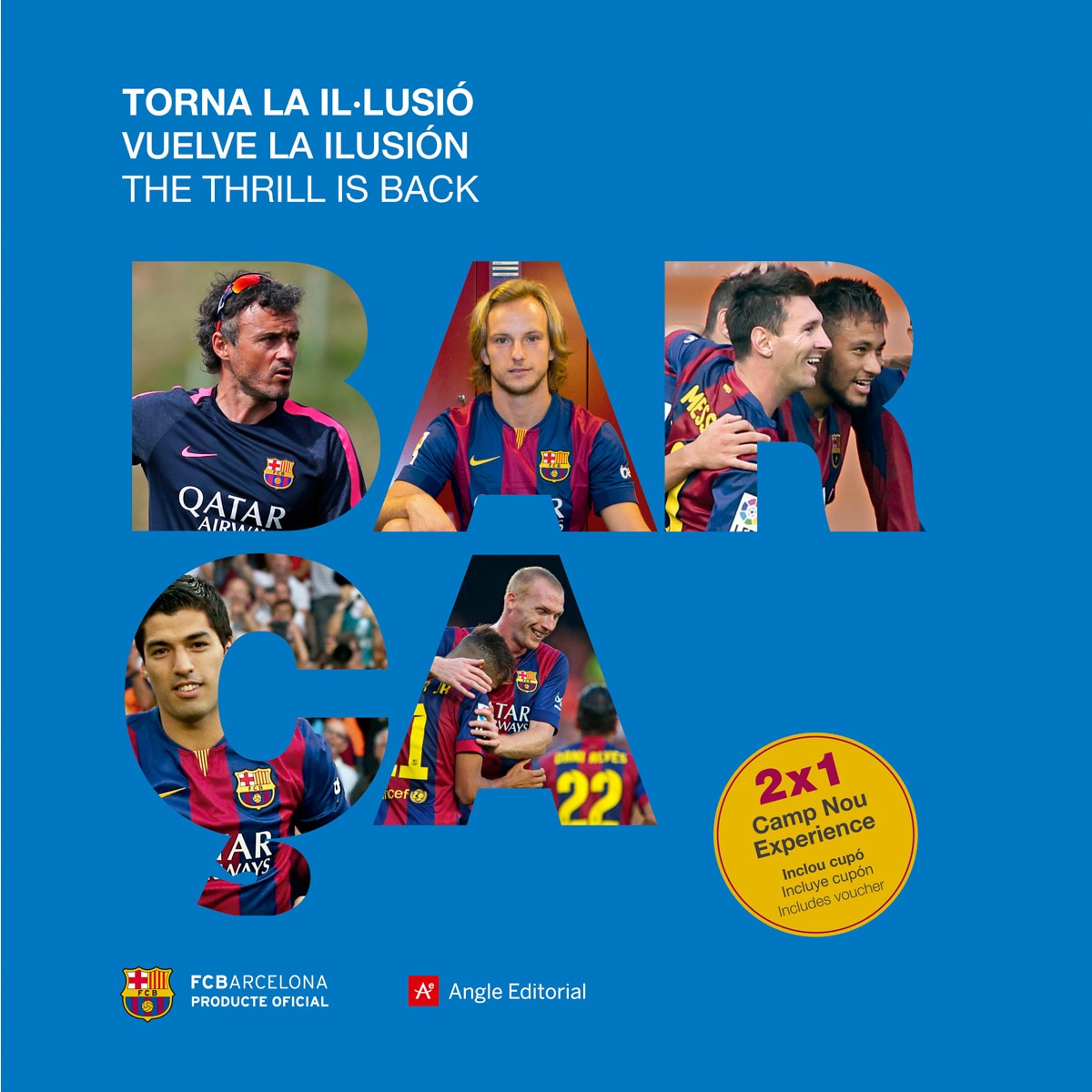 Barça. Torna la il·lusió 1