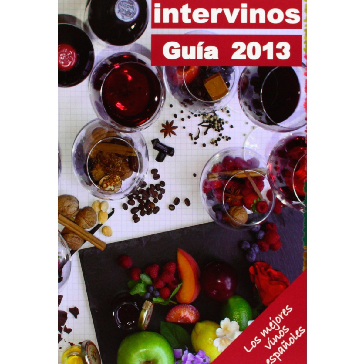 Imagem 0 de Guia intervinos 2013 de los mejores vinos españole