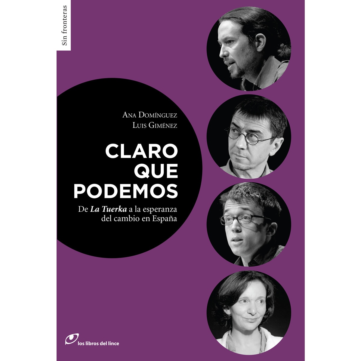 Imagem 0 de Claro que podemos: De La Tuerka a la esperanza de cambio en España (Capa mole com abas)