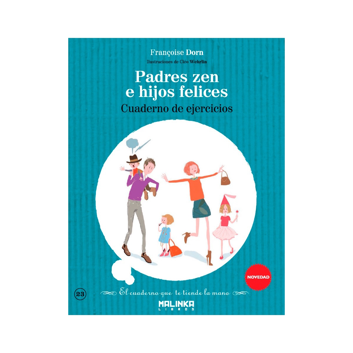 Imagem 0 de Cuaderno de ejercicios padres zen e hijos felices(Tapa blanda)