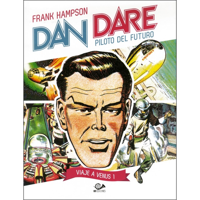 Imagen 0 de Dan dare. Viaje a venus 01: piloto del futuro (Tapa dura)