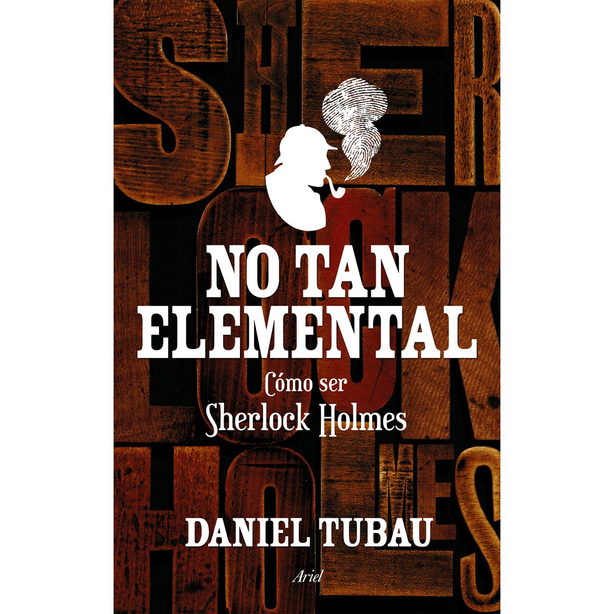 No tan elemental: Cómo ser Sherlock Holmes (Capa mole com abas) 1