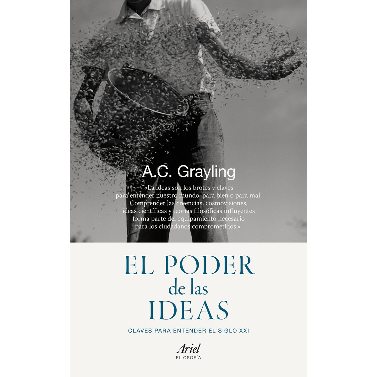El poder de las ideas: Claves para entender el siglo xxi(Tapa blanda) 1