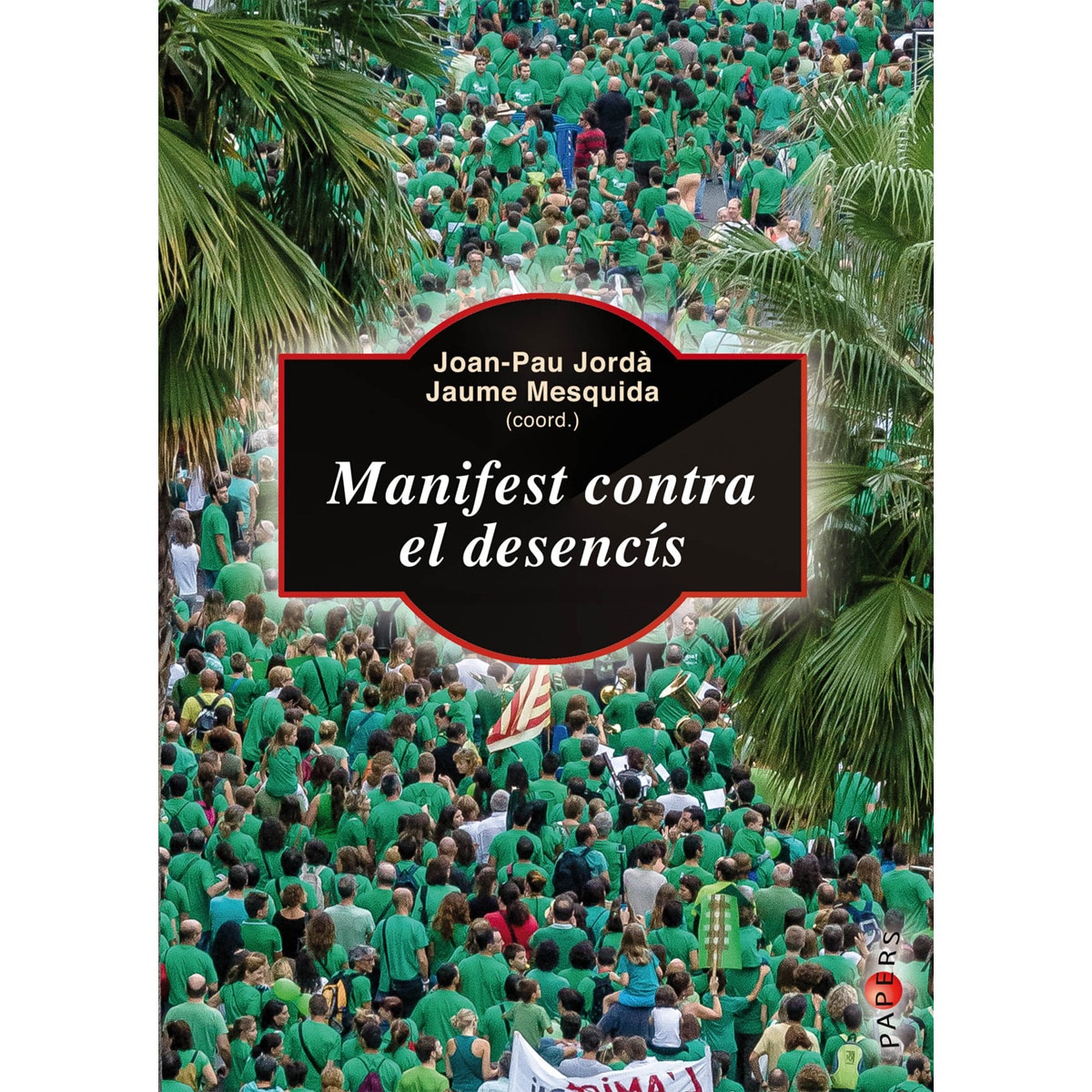 Imagem 0 de Manifest Contra El Desencís