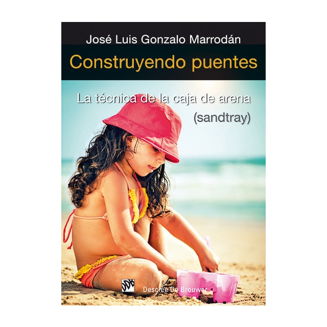 Imagem 0 de Construyendo puentes: La técnica de la caja de arena (sandtray) (Capa mole com abas)