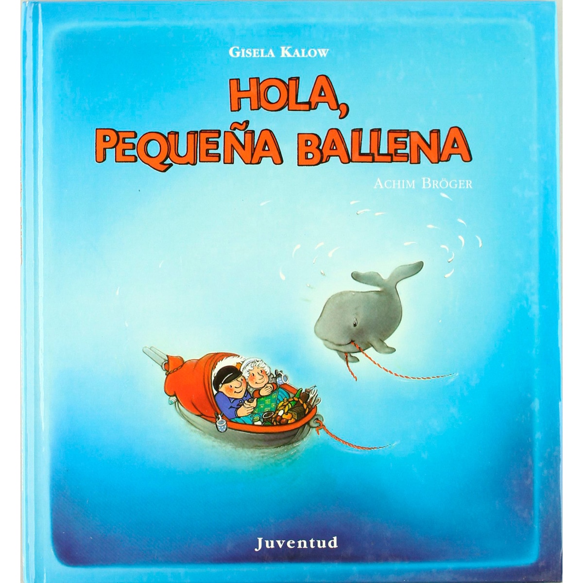 Imagen 0 de Hola pequeña ballena (Tapa dura)