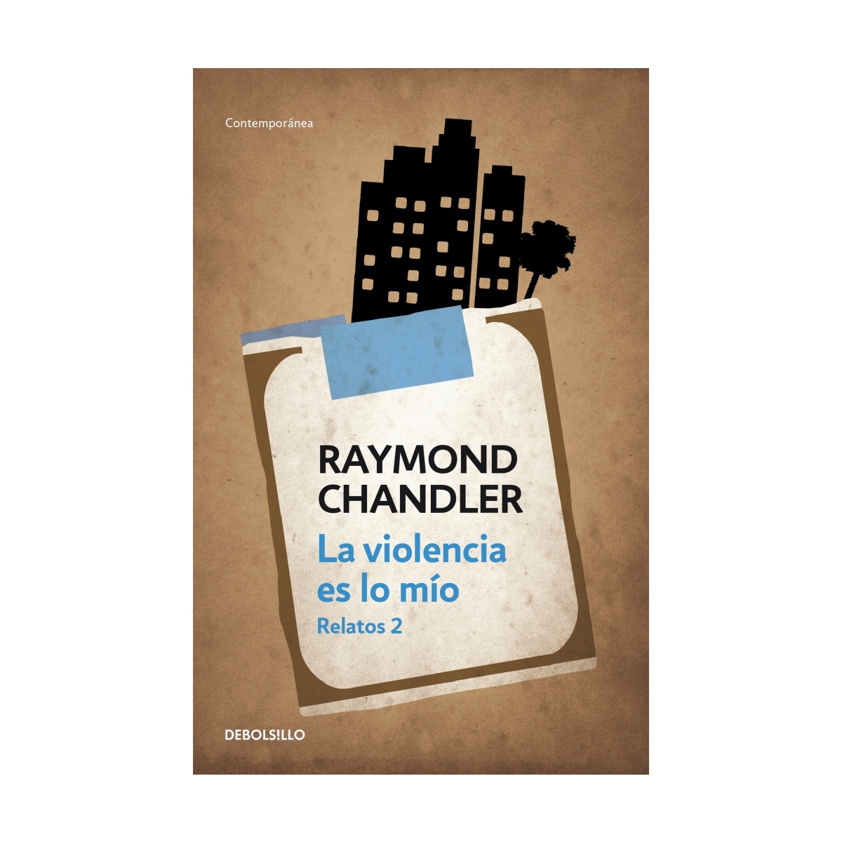 Imagem 0 de La violencia es lo mío: Relatos 2(Tapa blanda)