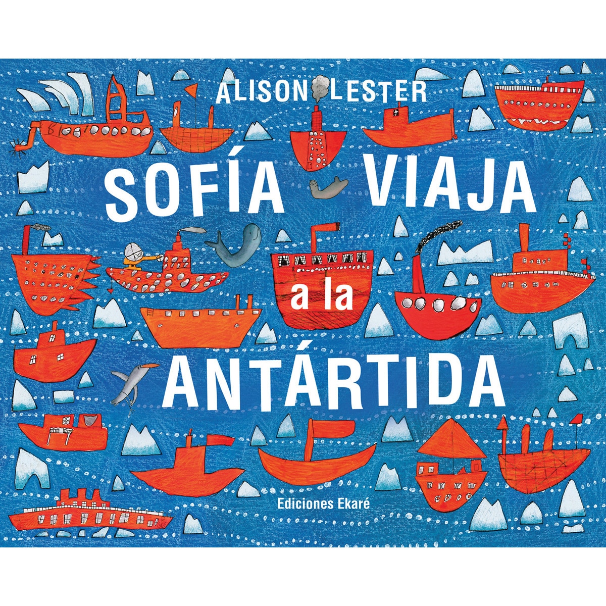 Sofía viaja a la Antárdida (Capa dura) 1