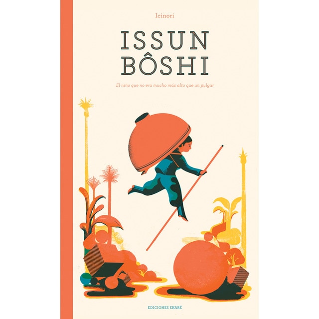 Imagem 0 de Issun Bôshi: El niño que no era mucho más alto que un pulgar (Capa dura)