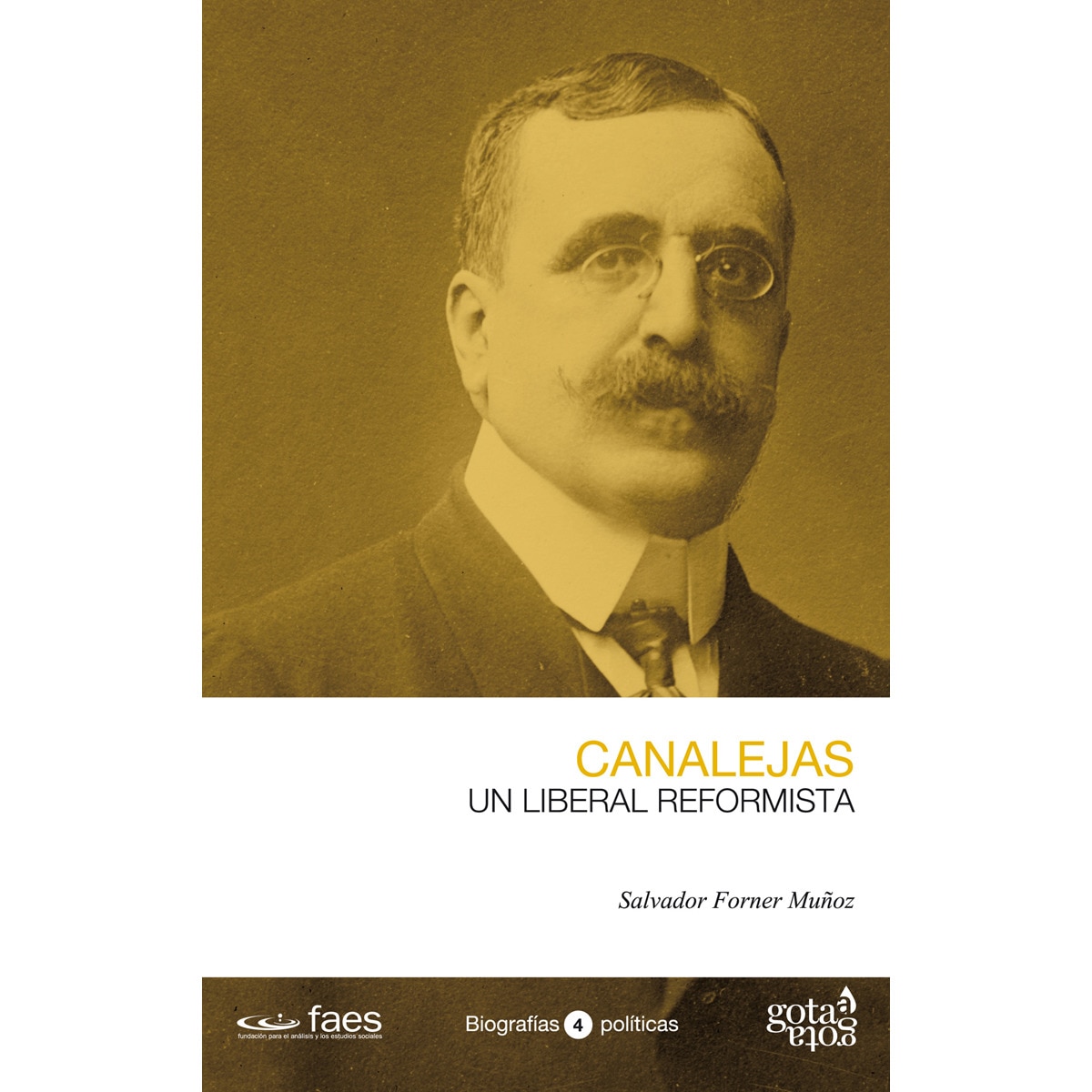 Imagem 0 de Canalejas. Un Liberal Reformista