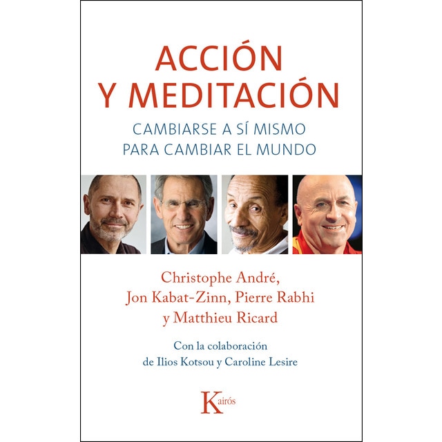 Imagem 0 de Acción y meditación: Cambiarse a sí mismo para cambiar el mundo