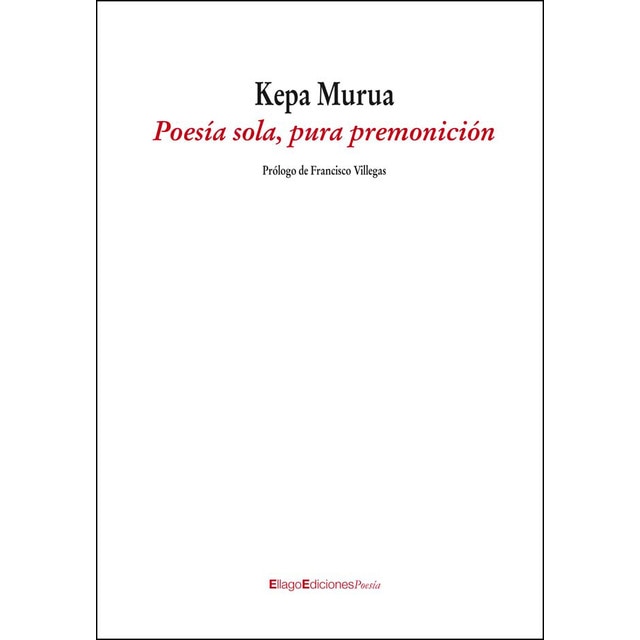 Imagen 0 de Poesia sola:pura premonicion (Tapa blanda)