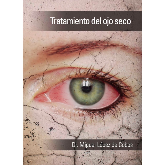Imagen 0 de Tratamiento del ojo seco (Tapa blanda)