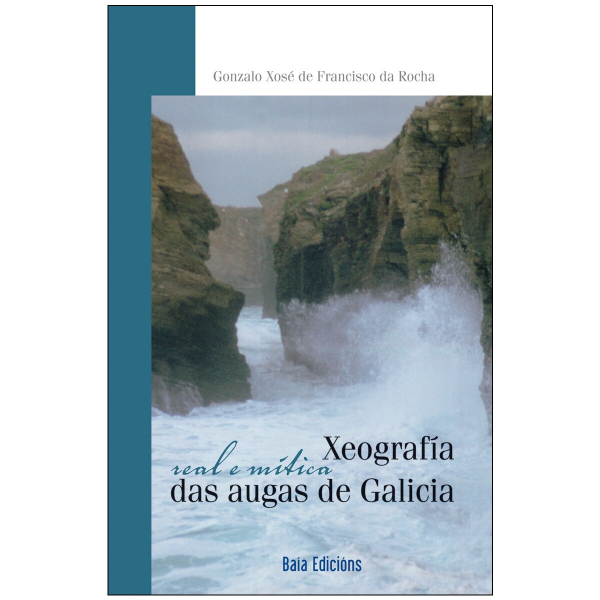 Xeografía real e mítica das augas de Galicia 1
