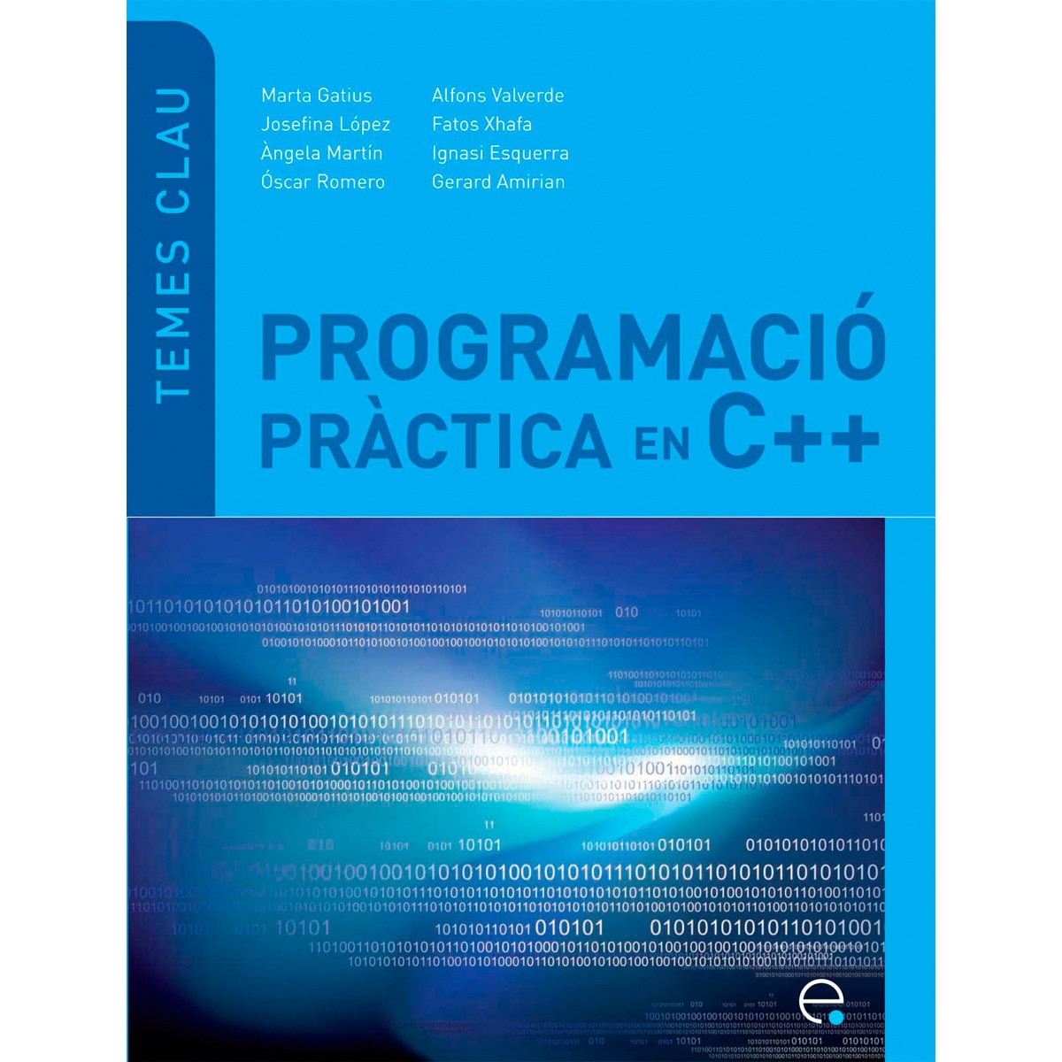 Imagem 0 de Programació pràctica en C++ (Capa mole)