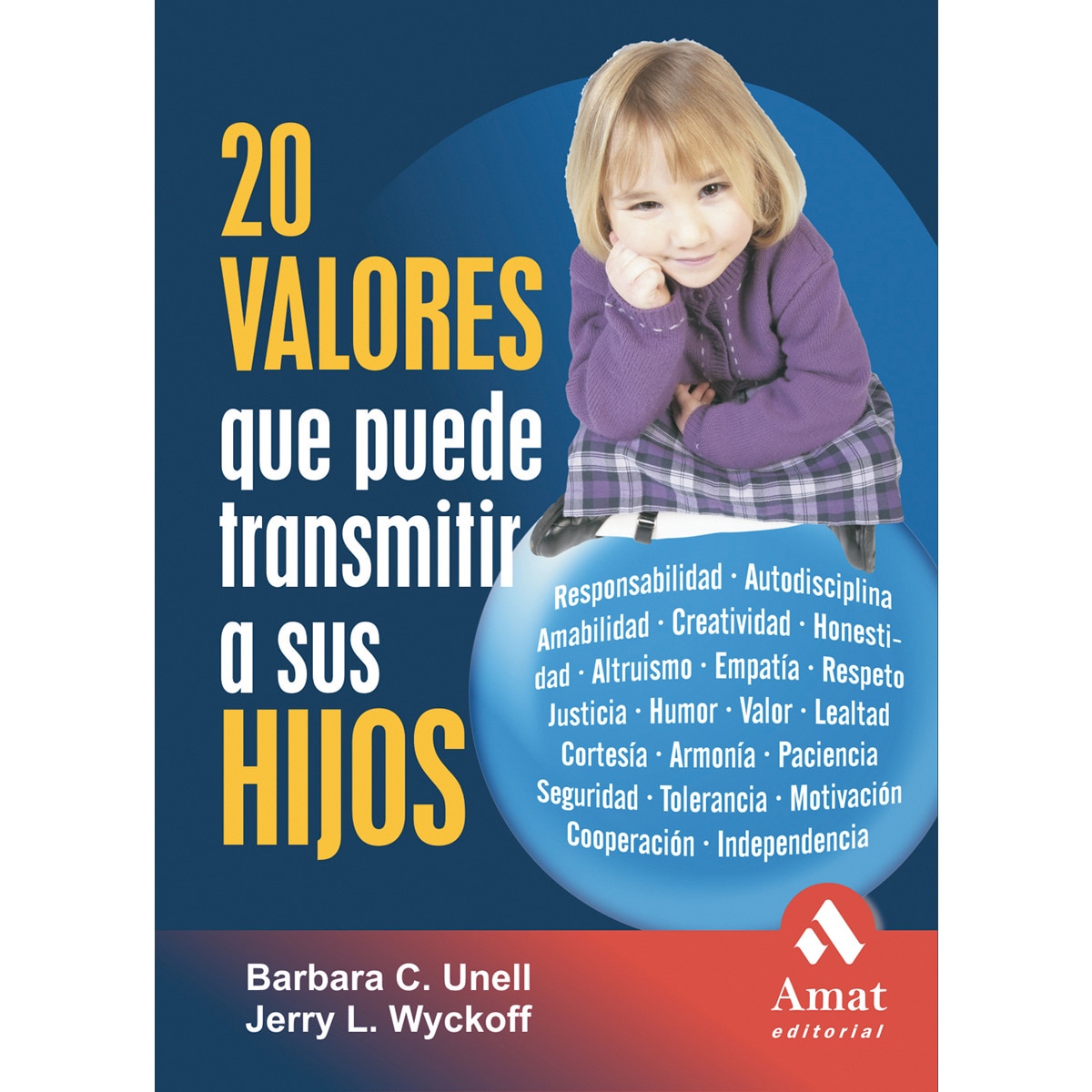 20 valores que puede transmitir a sus hijos (Tapa blanda) 1