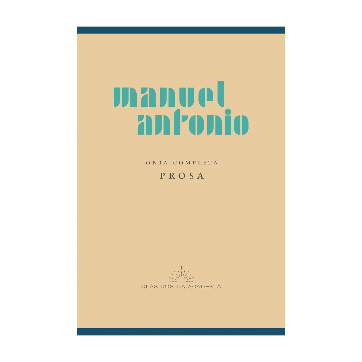 Manuel antonio. Obra completa. Prosa 1