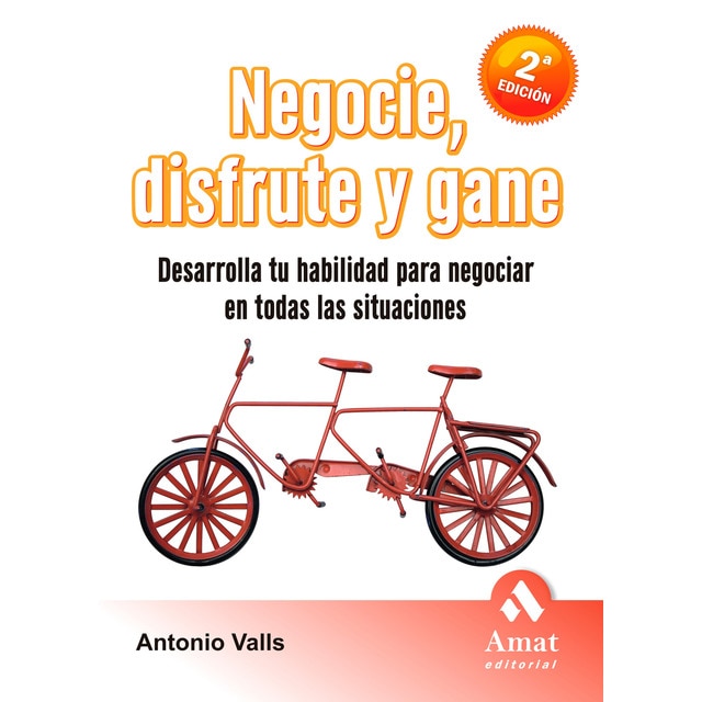 Imagen 0 de Negocie, disfrute y gane: Desarrolla tu habilidad para negociar en todas las situaciones (Tapa blanda)
