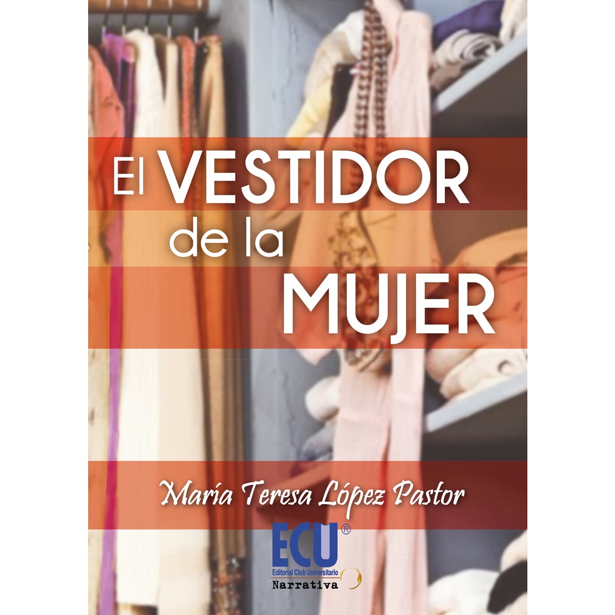 Imagen 0 de El vestidor de la mujer (Tapa blanda)